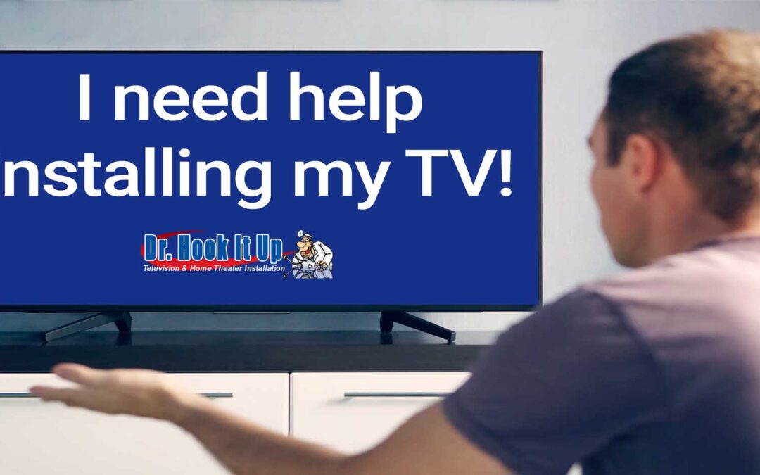 Top 5 Reasons to Choose Dr Hook It Up for Your TV Installation Needs